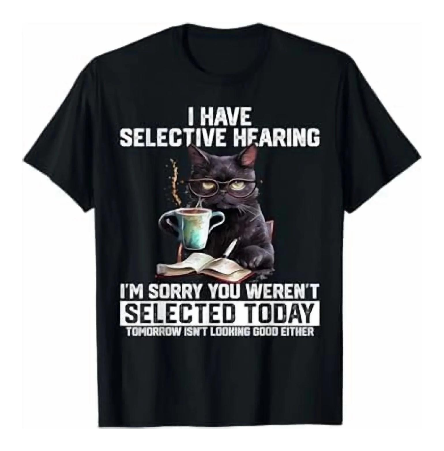 

I Have Selective Hearing Funny Cat Reading Graphic Tee Sarcastic Humor Cotton T-Shirt for Men Women XXXXXL чорний