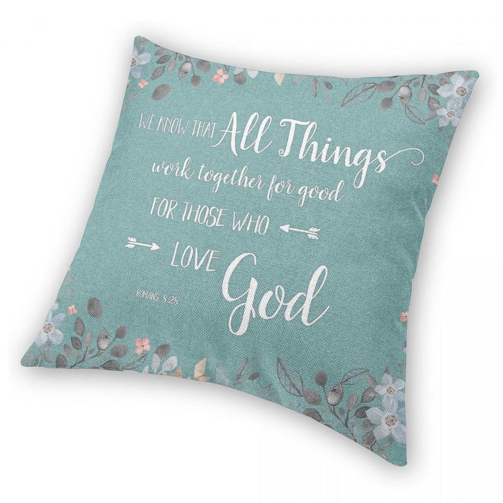 All Things Work Together Rom 8:28 Square Pillowcase Polyester Linen Velvet Printed Zip Decor Pillow Case Home Cushion Cover