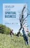 Kniha Develop Your Spiritual Business