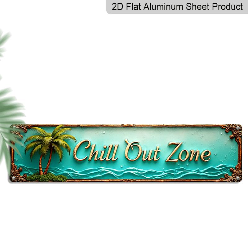 

2D Flat, Vintage Aluminum Decorative Sign CHILL OUT ZONE - Decor with Palm Tree and Wave Design, 3.9x15.7inch, Easy Installation with Pre-Drilled 40cm x 10cm
