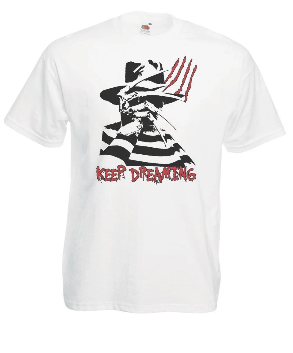 Mens Keep Dreaming Nightmare Freddy Horror Movie Quote Unisex White 100% Cotton T-shirt Mens Tees Top S