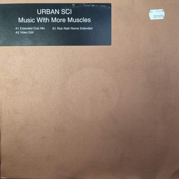 

12inch Record URBAN SCI - Music With More Muscles 3984245050 Fuel Records 1998 Non Japan Dance & Electronica Used