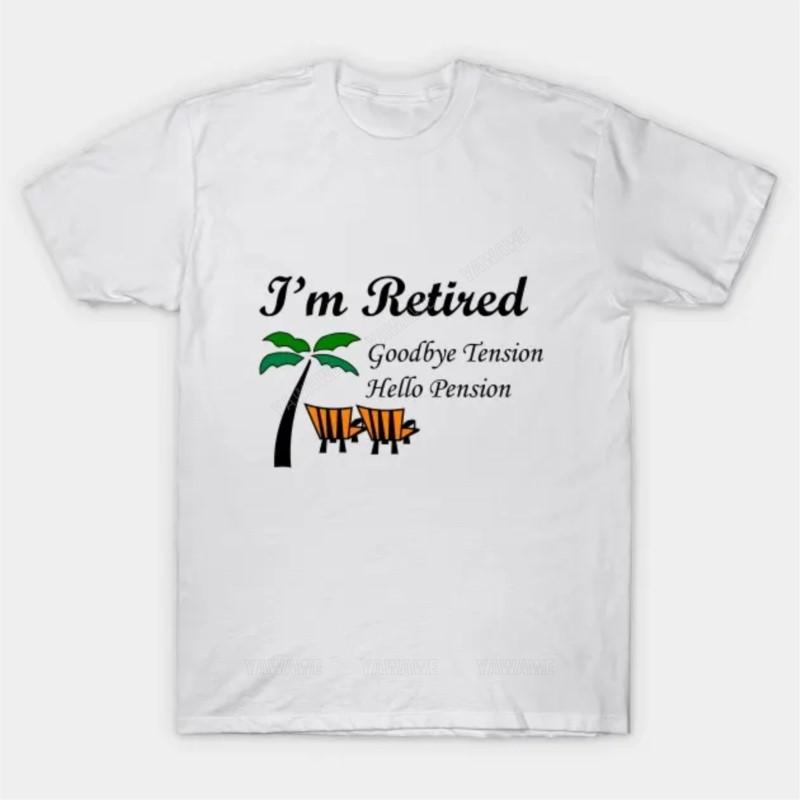 Новое поступление мужская хлопковая футболка с коротким рукавом бренда IM RETIRED GOODBYE TENSION HELLO PENSION Футболка унисекс футболка с круглым вырезом модная S