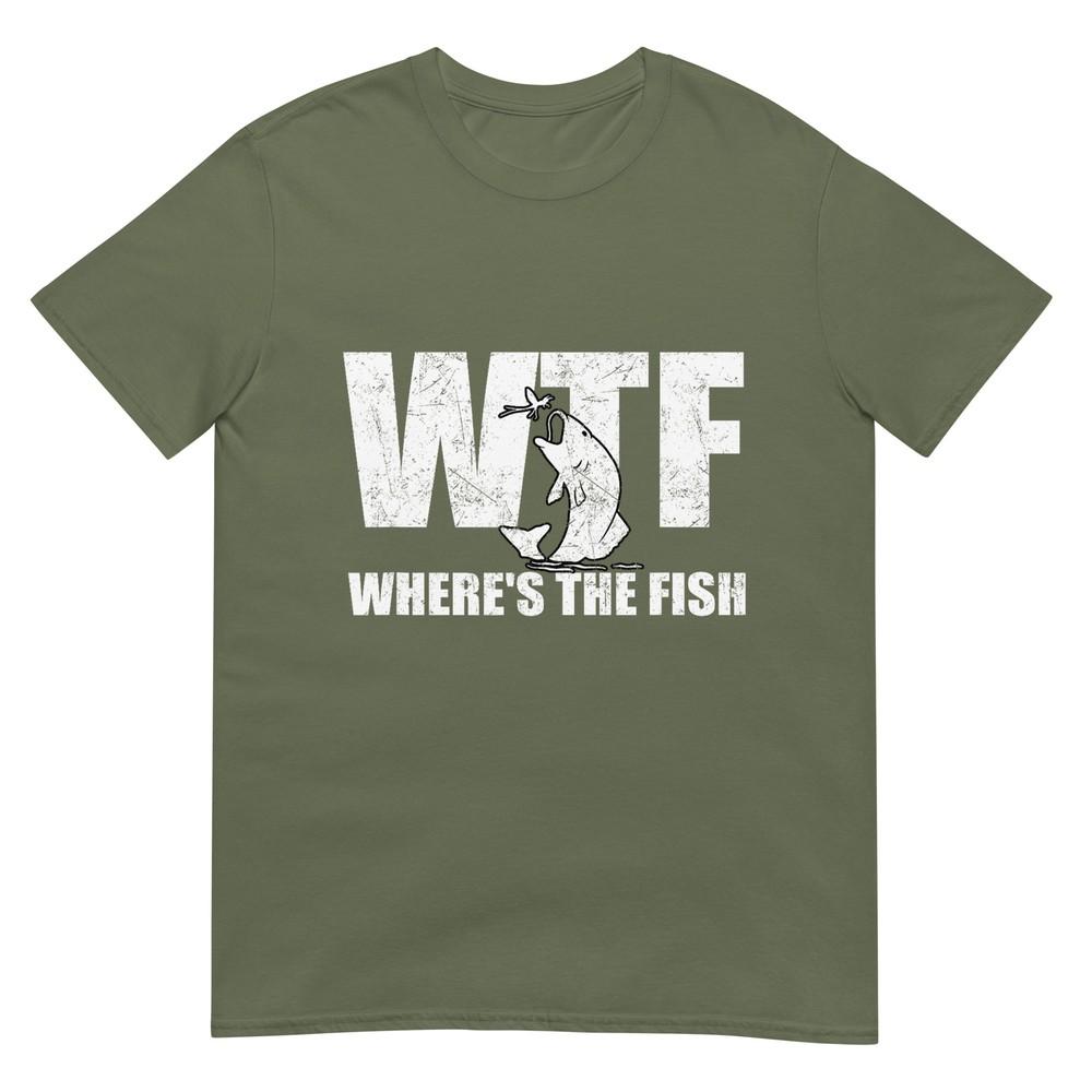 Wtf Wheres The Fish Unisexs Funny Fishing Gifts Fathers Day Tshirt