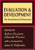 Bok Evaluation and Development : The Institutional Dimension