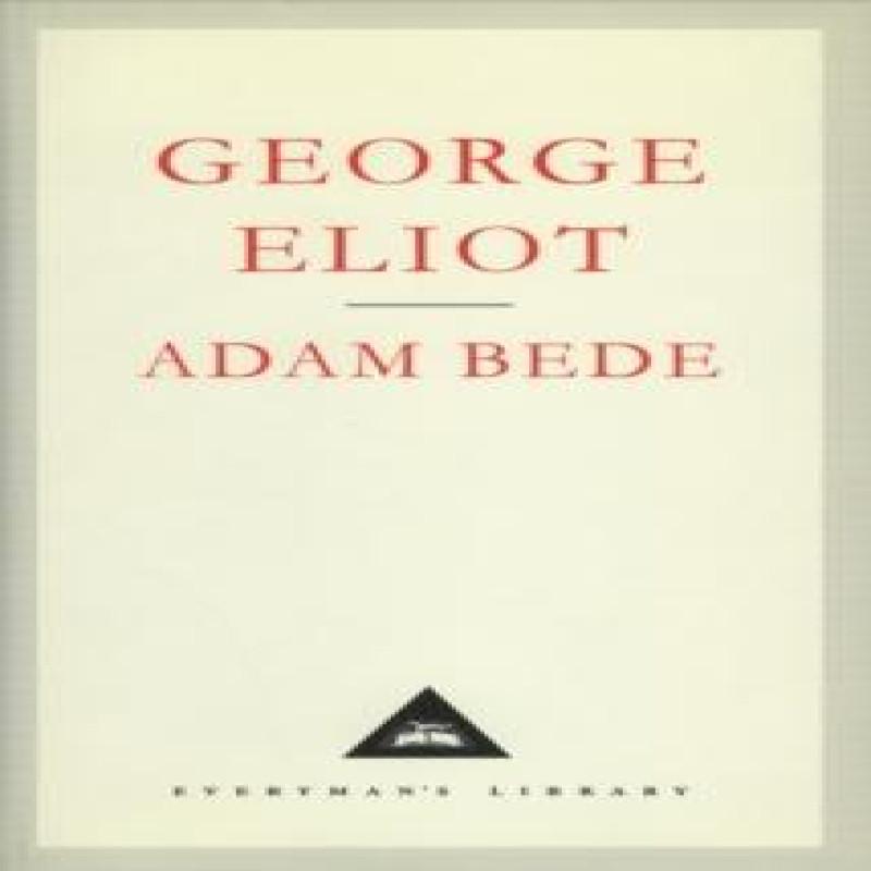 Adam Bede by George Eliot Hardback Book 9781857150599