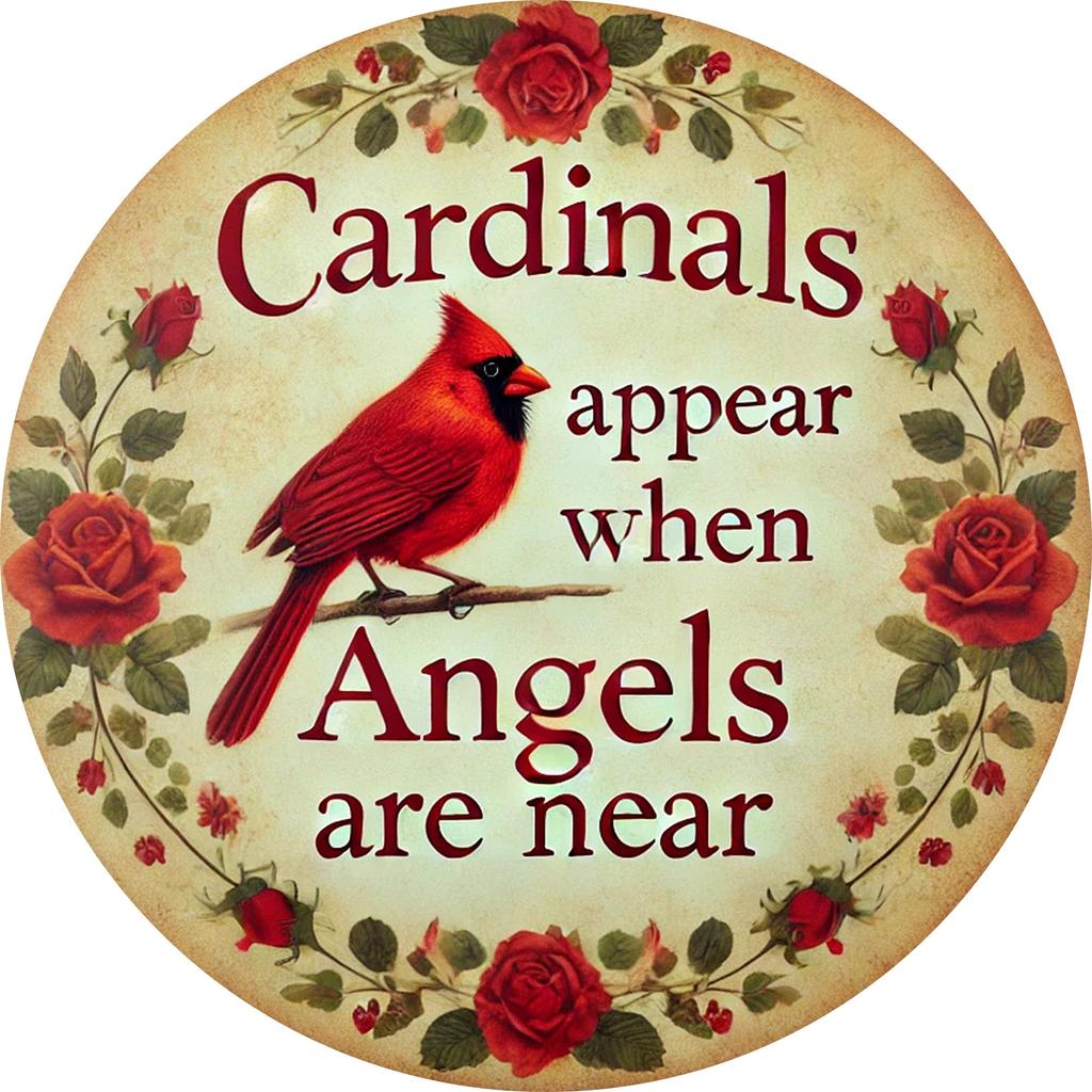 HD Tin Sign Cardinals Appear When Angels Are Near Round Vintage Metal Wall Art Retro Home Decor