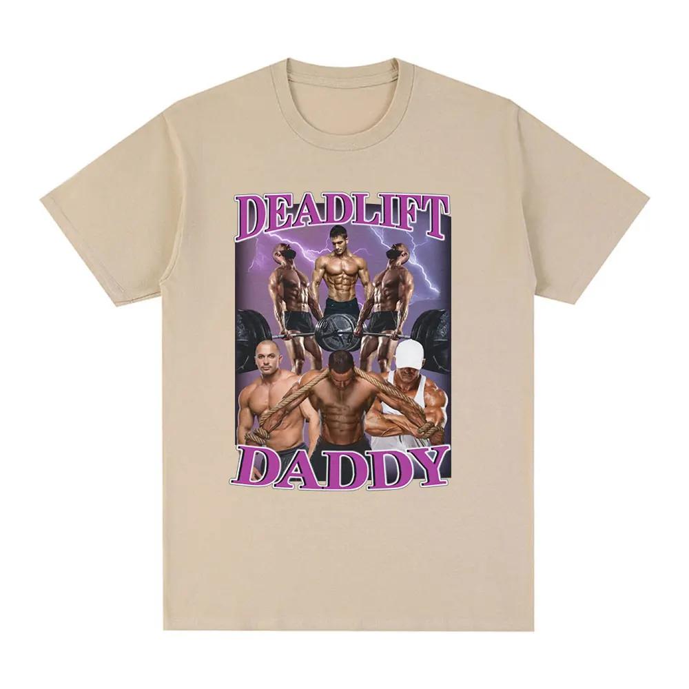 Funny Deadlift Daddy Gym Meme Graphic T-shirt Men's and Women's Fashion Hip Hop Retro Short Sleeve T-shirt T-shirt Plus Size