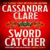 Sword Catcher by Cassandra Clare Paperback Book 9781035090723