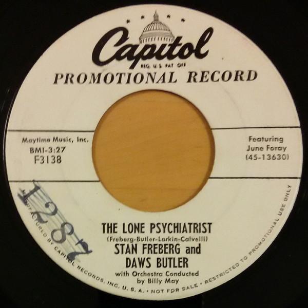 

7inch Record STAN FREBERG & DAWS BUTLER - The Lone Psychiatrist / The Honey-E F3138PROMO Capitol Records 1955 US Comedy & Spoken Word Used