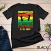 Juneteenth feiert schwarze Freiheit 1865 Flagge T-Shirt