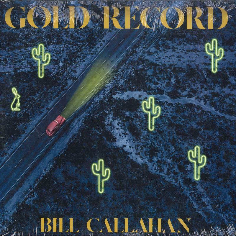 

LP Record BILL CALLAHAN - Gold Record DC760 Drag City 2020 USA & Euro Rock
