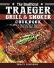 The The Unofficial Traeger Grill Smoker Cookbook The Delicious Guaranteed Family by Tracy Johnson - Paperback Book