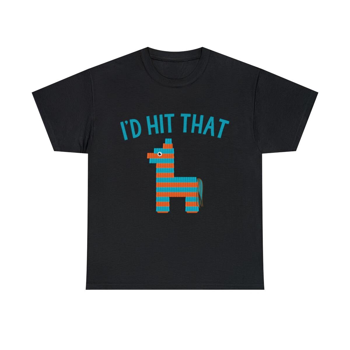 Id Hit That Pinata Graphic Tee Shirt, S-5XL 3XL