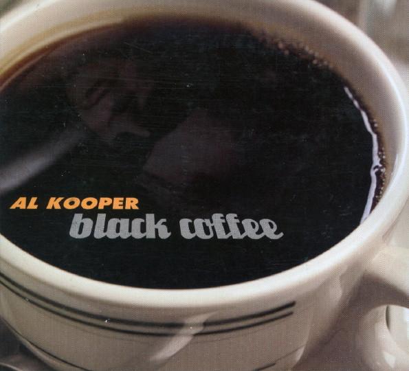 

CD AL KOOPER - Black Coffee FN25202 Favored Nations 2005 US Rock Used