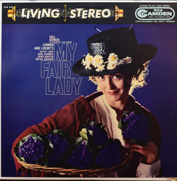 

LP Record HILL BOWEN HIS ORCHESTRA CHORUS My Fair Lady CAS520 RCA CAMDEN Canada Soundtracks Musicals Used