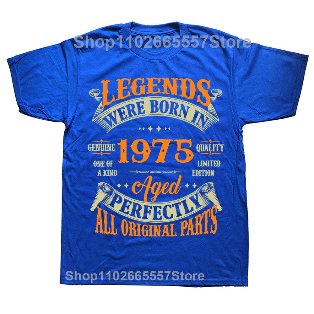 Funny Awesome Vintage Legends Born In 1975 49 Years Old Tshirts Tshirt Men Womens Fashion Casual Oversized 100 Cotton T Shirt