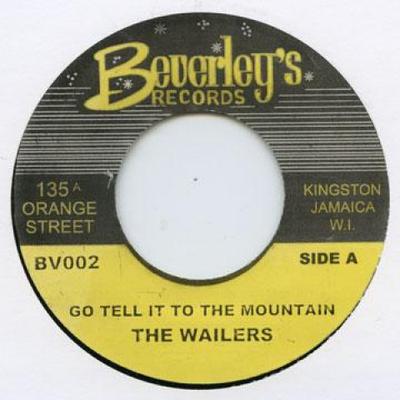 7-Zoll Schallplatte PETER TOSH, WAILERS - Go Tell It To The Mountain BV002 Beverleys 1970 UK Reggae, Ska & Dub Gebraucht
