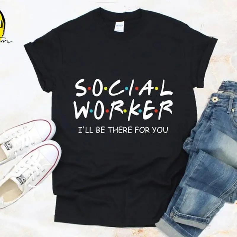 Social Worker T Shirt Work Coworker