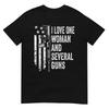 I Love One Unisex And Several Guns Husband Funny Unisexs Gun TShirt