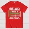 Relax I Have a Spreadsheet For That Cotton Summer Casual Cool Loose T-Shirt