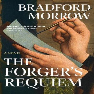 The Forgers Requiem by Bradford Morrow Paperback Book 9780802166517