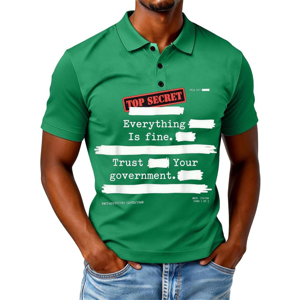 Everything Is Fine Trust Your Government Funny Humor Quote T-Shirt