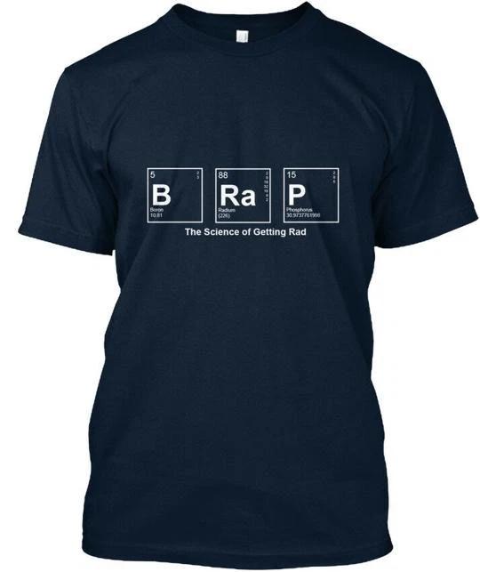 

The Science Of Brap 5 B 88 Ra 15 P Getting Rad T shirt Made in USA S-5XL 4XL