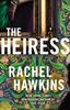 Kniha The Heiress : The Deliciously Dark and Gripping New Thriller from the New York Times Bestseller