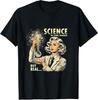 NEW LIMITED Science Is Like Magic But Real Funny Scientists Woman T-Shirt S-3XL