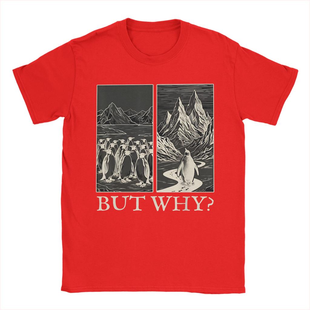 Penguin But Why Head Towards The Mountains Meme Mens T Shirt  Crazy Tees Short Sleeve Round Collar TShirt Pure Cotton 5XL Tops