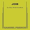 Job by Max Wolf Friedlich Paperback Book 9780573711053