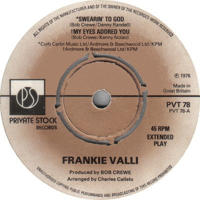 Disque 7 pouces FRANKIE VALLI Swearin To God PVT78 Private Stock 1976 UK Pop Occasion