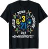 World Down Syndrome Day 321 Awareness Support Men Women Kids T-Shirt