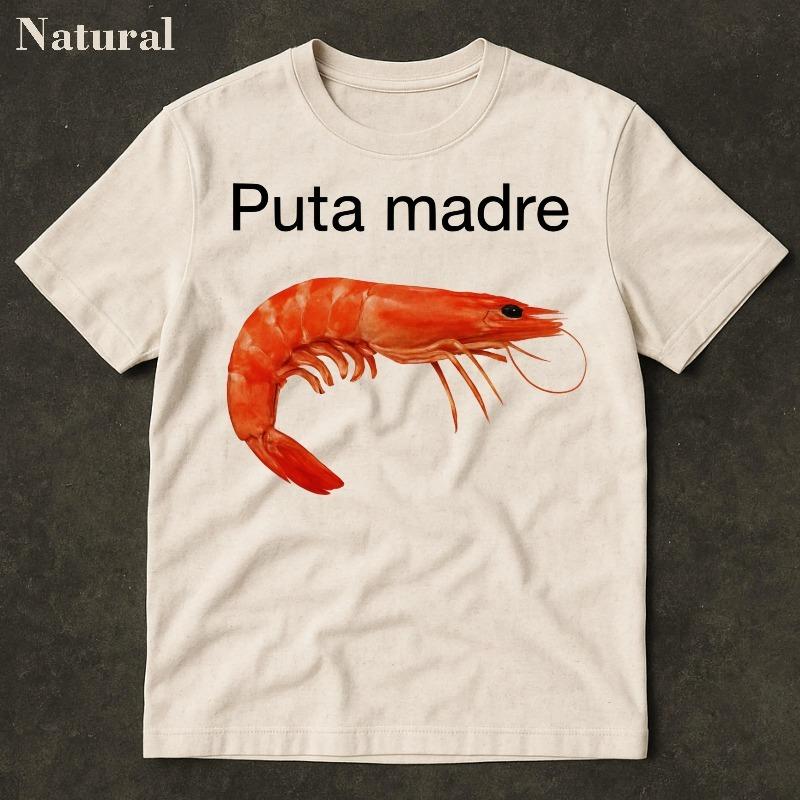 Puta Madre Shrimp Funny Meme Shirt Shrimp Tshirt Shrimp Shrimp Shirt Aggressive Shirt Ironic Shirt Viral Meme Tee XL