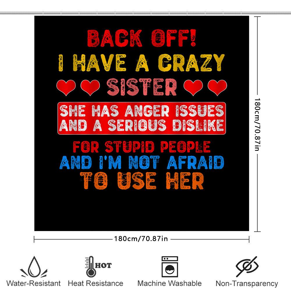 Back Off Shower Curtain: Bold Design for Bathroom Decor Features Hilarious Warning Text about a Crazy Sister