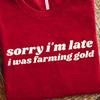 Funny Gamer Shirt Gold Farming Tee For MMORPG Grinders Who Farm All Day And Prep For Raids Fun Gaming Gift For Hardcore Gold Hoarders