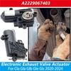 A2229067403 Dla Mercedes Benz Cla Gla Glb Gle Gls -2024 Samochód Tylny Klapka Wydechu Silnik Siłownika