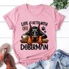 Hot Life Is Better With Coffee DoberUnisex Graphic Short Sleeve TShirts For Unisex Women Shirts Loose TShirt Casual Summer TShirts