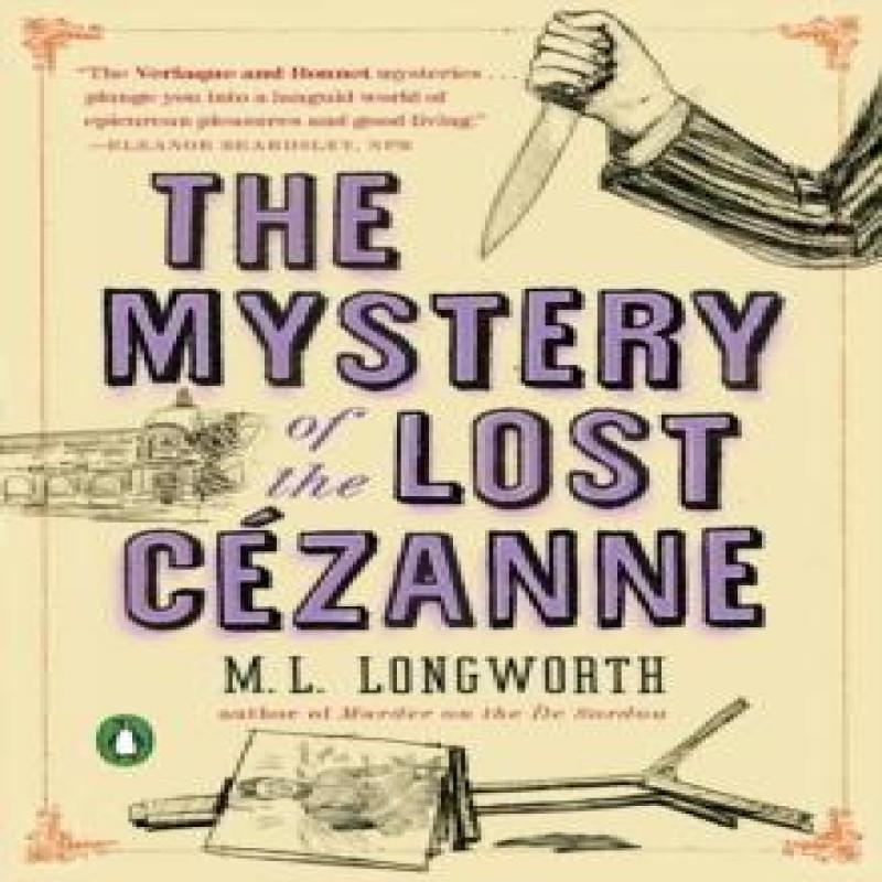 The Mystery of the Lost Cezanne by M.L. Longworth Paperback Book 9780143128076