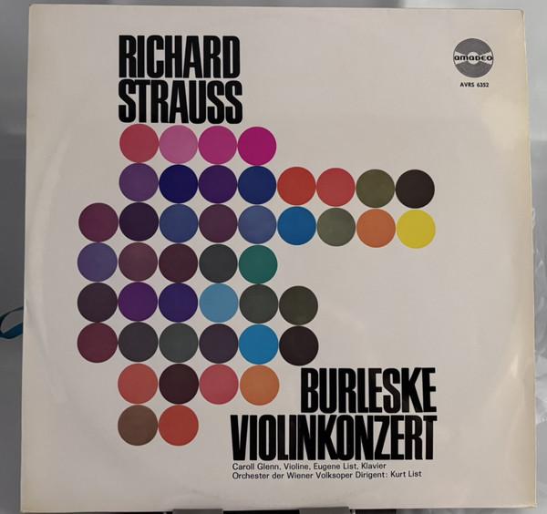 

LP Record RICHARD STRAUSS CARROLL GLENN E Burleske Violinkonzert AVRS6352 Amadeo Austria Classical Used
