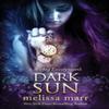 Dark Sun by Melissa Marr Paperback Book 9781953909381