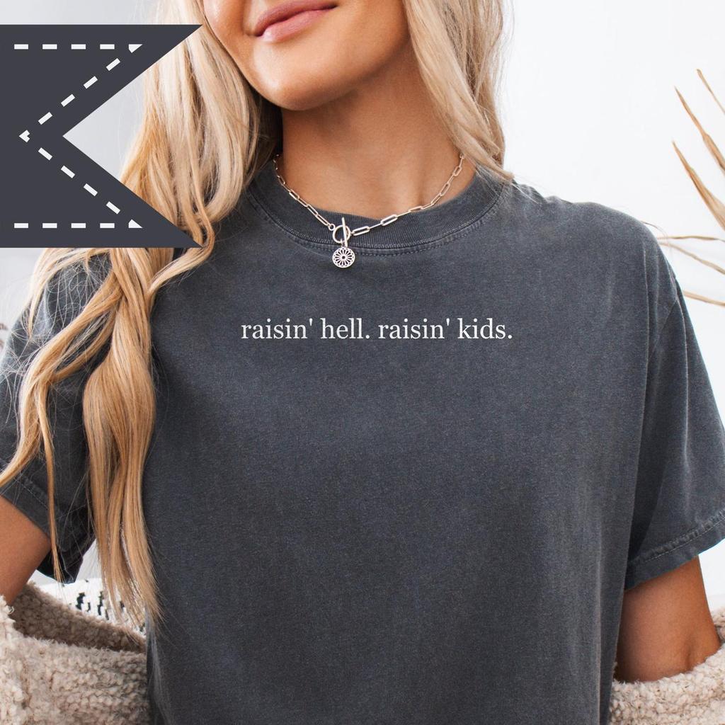 Comfort Colors® Graphic Tee – "Raisin' Hell. Raisin' Kids." Mother Gothic Shirt