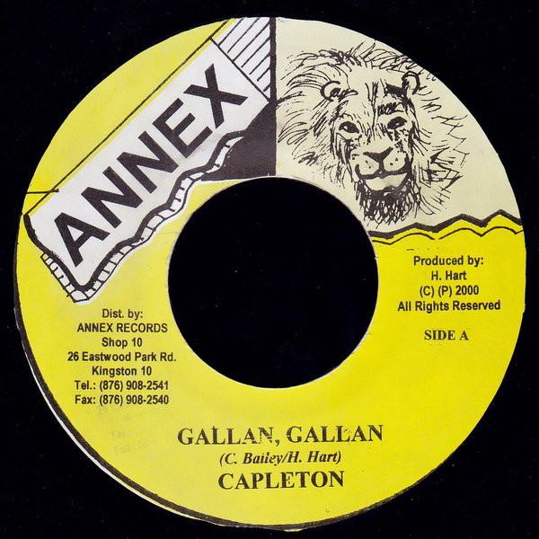 

7inch Record CAPLETON - Gallan, Gallan NONE Annex 2000 Jamaica Reggae, Ska & Dub Used