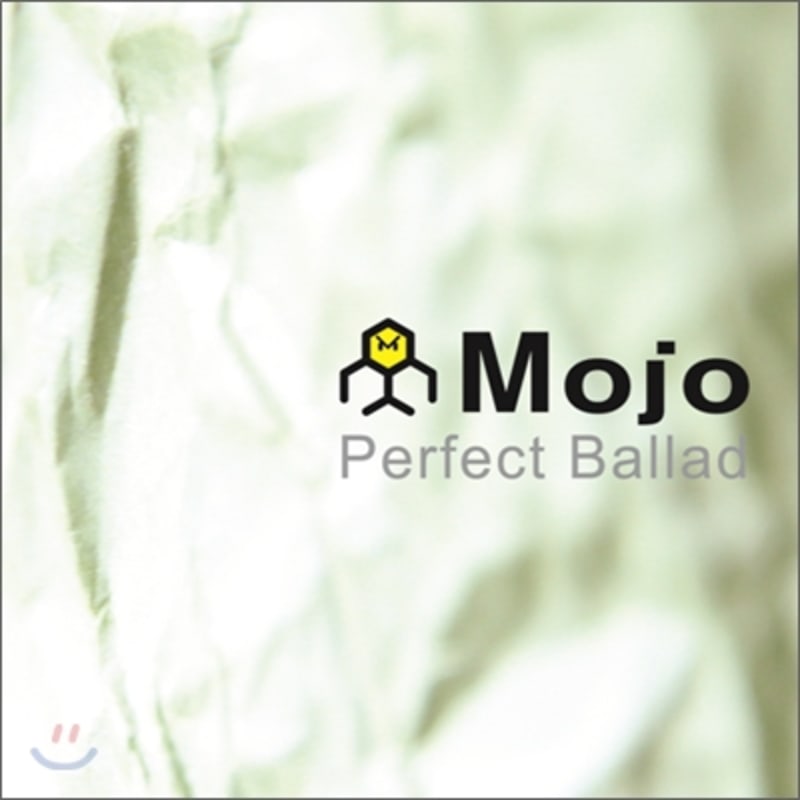 

Mojo - Perfect Ballad