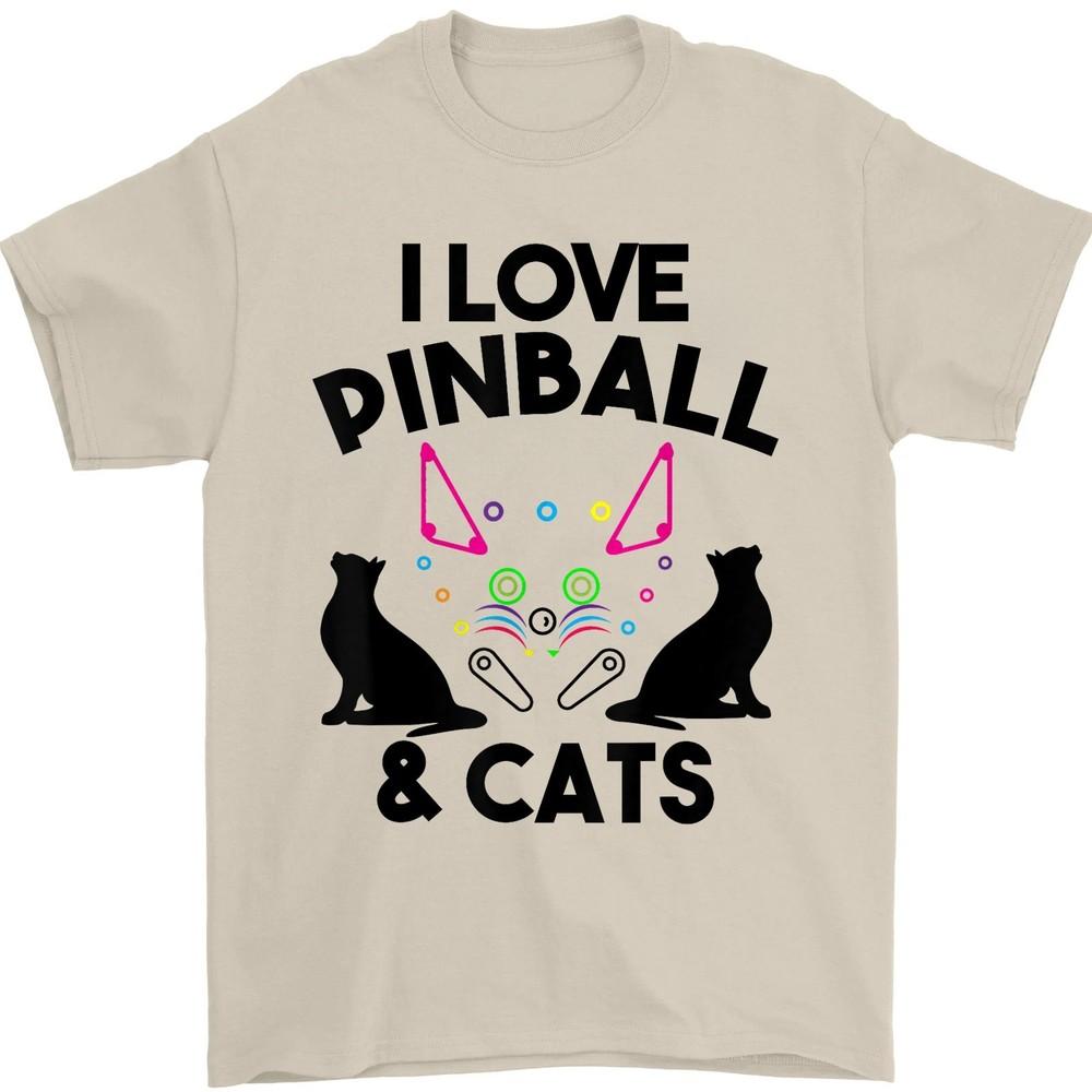 I Love Pinball And Cats - Funny Arcade Machine Retro Unisex T-Shirt