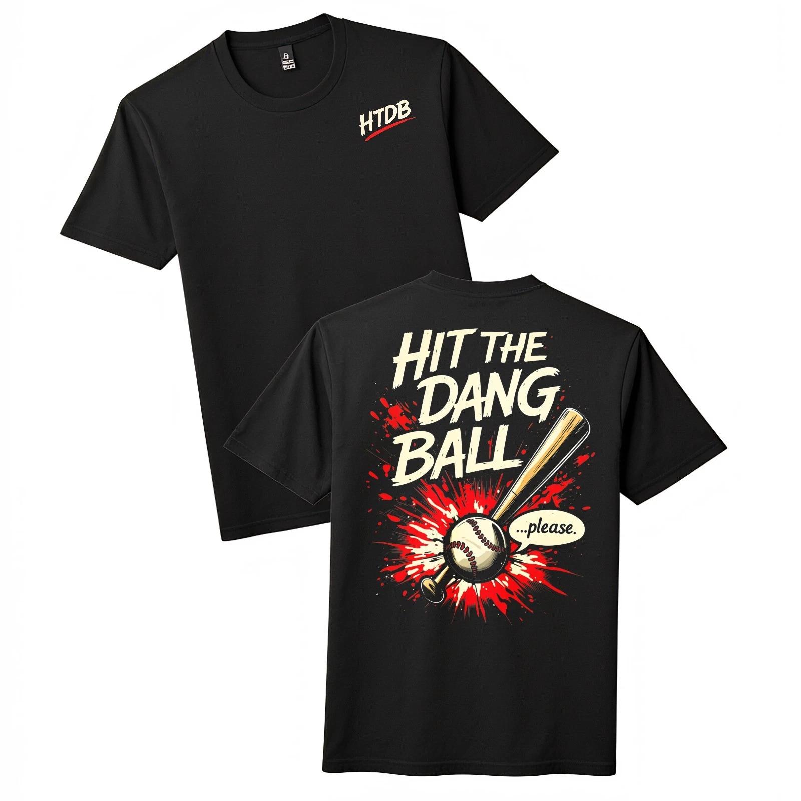 Hit The Dang Ball Baseball kids boys T-Shirt, Funny Hitting Quote Unisex Double Side Print 110