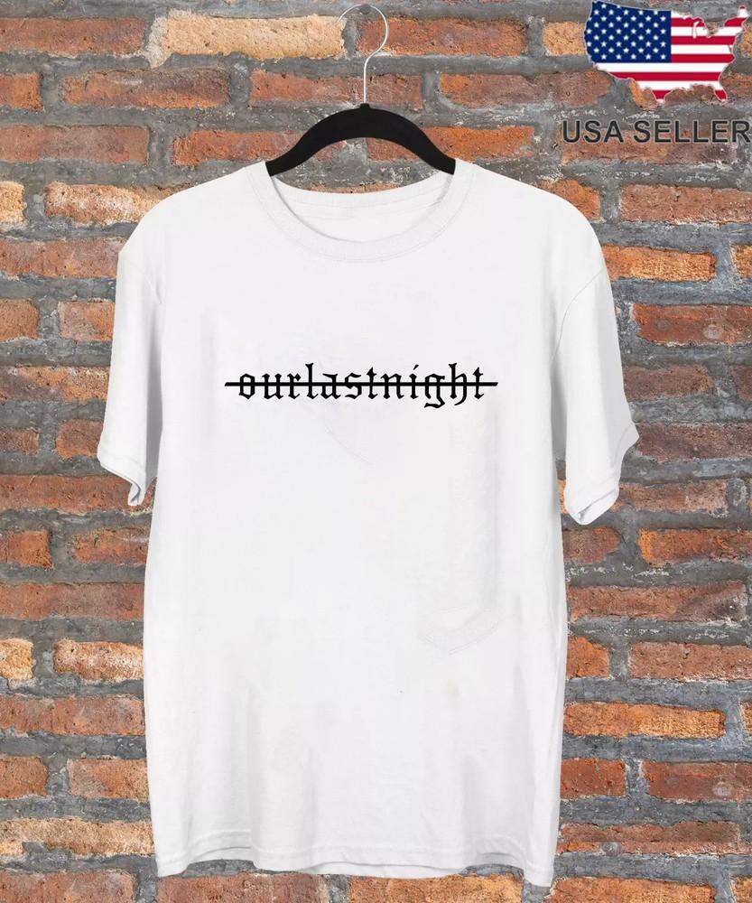 

Our Last Night Logo White Shirt Short Sleeve Gift For Fan BL1865 XL