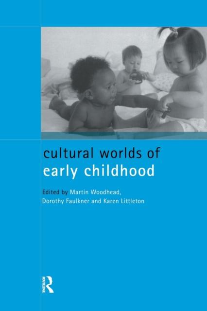 Kniha Cultural Worlds of Early Childhood