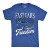 Mens Funny T Shirts Fast Cars and Freedom Sarcastic Patriotic Graphic Novelty